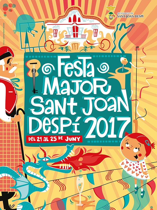 SANT JOAN DESPÍ (BARCELONA) Diseño del cartel de la Festa Major 2017.Design of the poster for the 2017 Festa Mayor